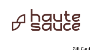 Haute Sauce Gift Card